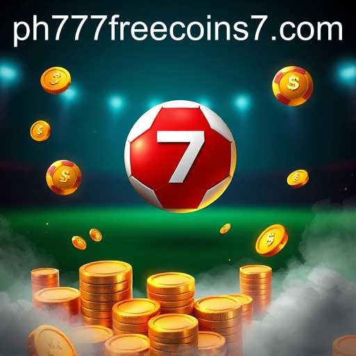 Ph777 free coins